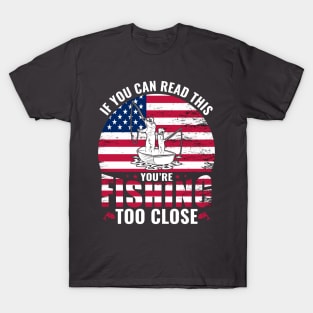 Funny Fishing Saying T-Shirt